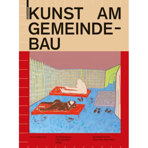Kunst Am Gemeinde-Bau: Ein Projekt Für Den Franz-Novy-Hof in Wien