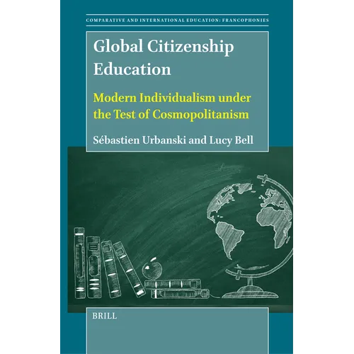 Global Citizenship Education: Modern Individualism Under the Test of Cosmopolitanism