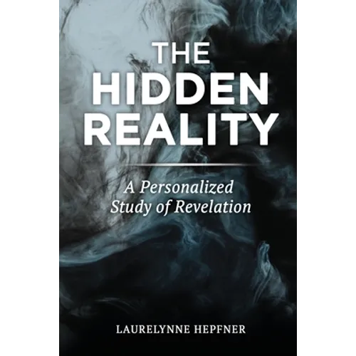 The Hidden Reality: A Personalized Study of Revelation