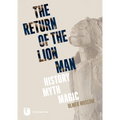 The Return of the Lion Man: History - Myth - Magic