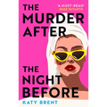 The Murder After the Night Before
