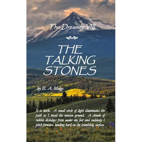 The Dreamer VIII - The Talking Stones