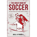 The Great Book of Soccer: Interesting Facts and Sports Stories
