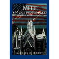 Mitt, Set Our People Free!: A 7th Generation Mormon's Plea for Truth