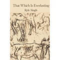 That Which Is Everlasting