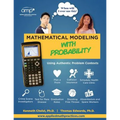 Mathematical Modeling with Probability: Using Authentic Problem Contexts