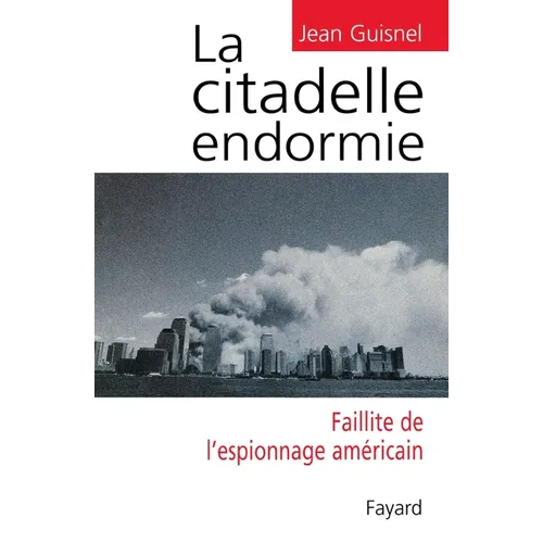 La Citadelle endormie