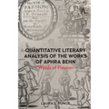 Quantitative Literary Analysis of the Works of Aphra Behn: Words of Passion