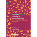 Sociology of Interdisciplinarity: The Dynamics of Energy Research