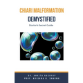 Chiari Malformation Demystified: Doctor's Secret Guide