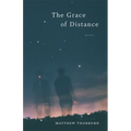 The Grace of Distance: Poems