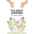 The Great Gardener