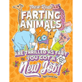 These Rude Farting Animals Are Thrilled As Fart You Got A New Job Adult Coloring Book with Funny Gag Quotes & Sayings: Funny & Sarcastic Congratulatio