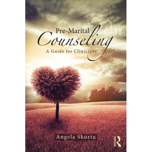 Pre-Marital Counseling: A Guide for Clinicians