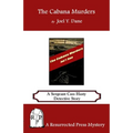 The Cabana Murders: A Sergeant Cass Hasty Detective Story