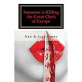 Someone Is Killing the Great Chefs of Europe