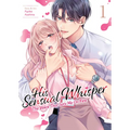 His Sensual Whisper: The Voice That Sets Me on Fire Vol. 1