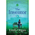 The Inventor: An addictive and gripping historical mystery
