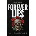 Forever Lies: Special Print Edition: Special Print Edition
