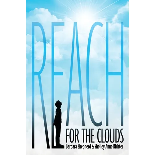 Reach for the Clouds