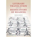 Literary Translation and the Rediscovery of Reading
