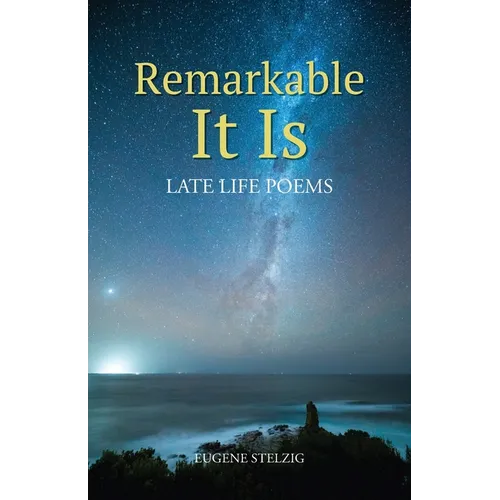 Remarkable It Is