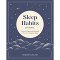 Sleep Habits Journal: Practices, Prayers, and Devotions to Ease Your Sleepless Nights