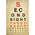 Second Sight: Poems in Irish with English translations by the author