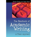 The Handbook of Academic Writing: A Fresh Approach