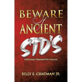 Beware of Ancient STD's: Spiritually Transmitted Demons