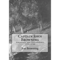 Captain John Browning: Ancestors and Descendants 1255-1799