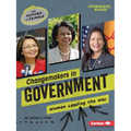 Changemakers in Government: Women Leading the Way