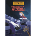 The Messed-Up Museum: An Interactive Mystery Adventure