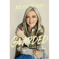 Guarded: Building a Life of Purpose by Stewarding Your Heart Well
