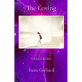 The Loving: Selected Poems
