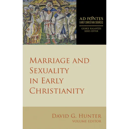 Marriage and Sexuality in Early Christianity