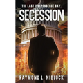 The Last Independence Day: Secession