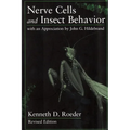 Nerve Cells and Insect Behavior: With an Appreciation by John G. Hildebrand, Revised Edition