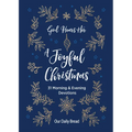God Hears Her, a Joyful Christmas: 31 Morning and Evening Devotions (a Daily Advent Devotional for Women with 2 Readings Per Day)