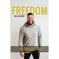 Freedom: How I Found Freedom in the Midst of Depression, Anxiety, and Pain