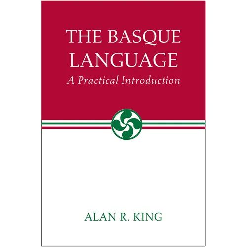 The Basque Language: A Practical Introduction