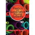 Plastics and Sustainable Piping Systems