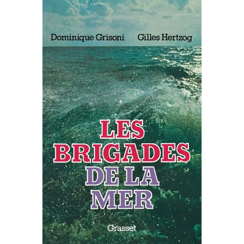 Les brigades de la mer
