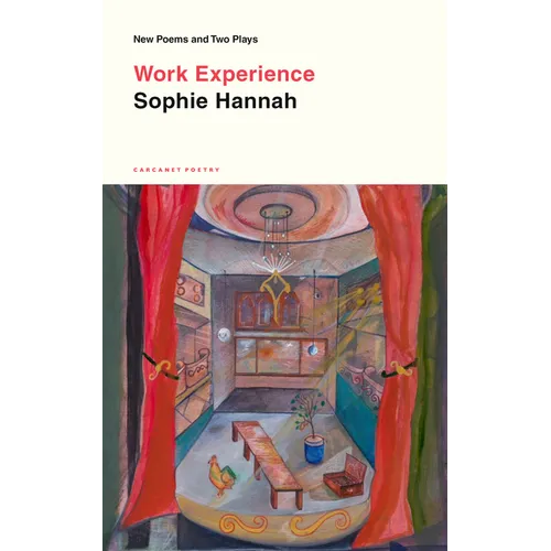 Work Experience: New Poems and Two Plays