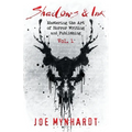 Shadows & Ink: Mastering the Art of Horror Writing and Publishing