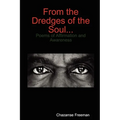 From the Dredges of the Soul