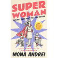 Superwoman: A Funny and Reflective Look at Single Motherhood, The Sh*t They Don't Tell You Edition