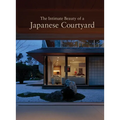 The Intimate Beauty of a Japanese Courtyard