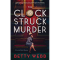 The Clock Struck Murder
