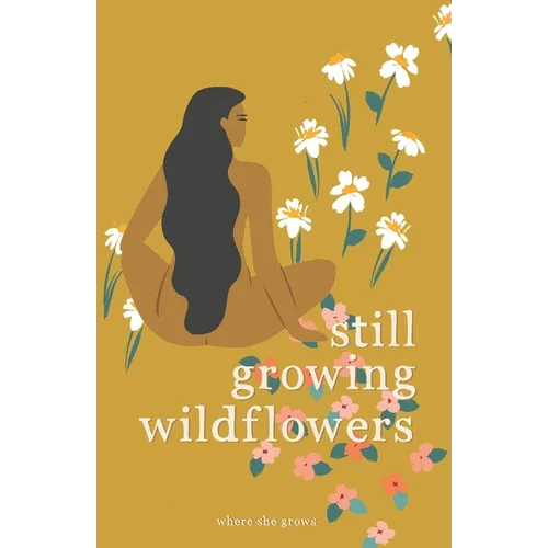 Still Growing Wildflowers